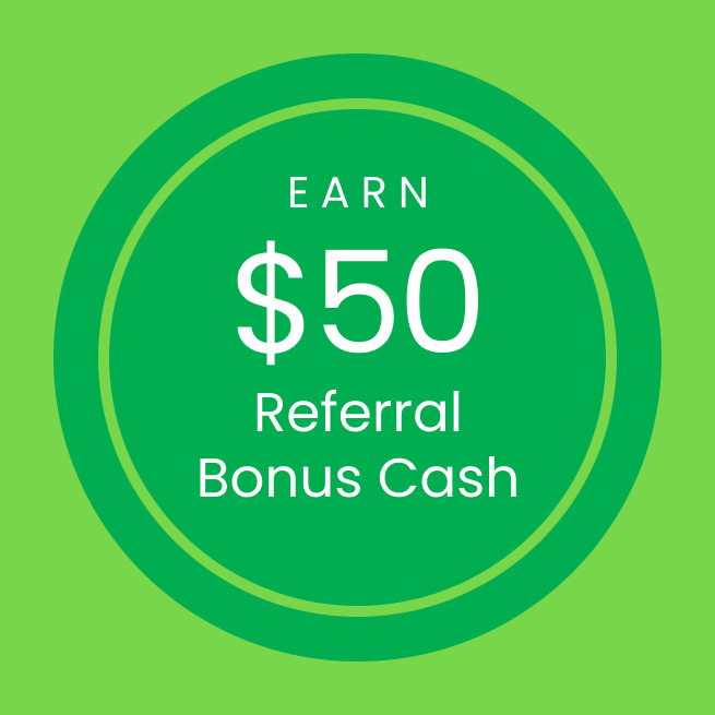 earn $50 referral bonus cash